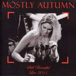 Mostly Autumn : Still Beautiful - Live 2011